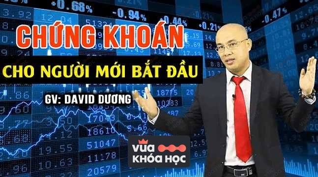 share Khóa học Chứng khoán cho người mới bắt đầu – Nguyễn Bá Dương