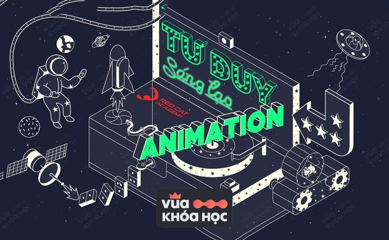 share khoa hoc Tu Duy Sang Tao Va Animation Online Cung Red Cat Academy