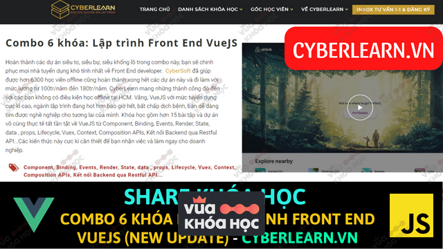 share khoa hoc Cyberlearn Combo 6 khoa Lap trinh Front End VueJS Ban Moi Nhat