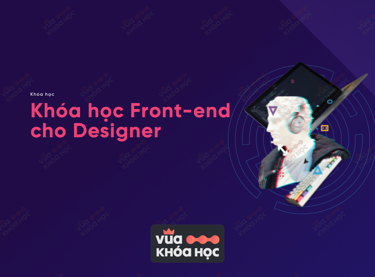 share khoa hoc Front end cho Designer Toan Bui