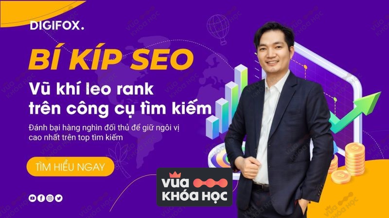 share khoa hoc Bi kip SEO Vu khi leo rank tren cong cu tim kiem Digifox vuakhoahoc