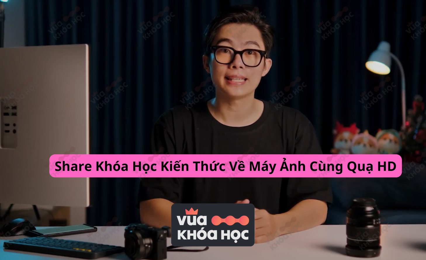 chia se khoa hoc kien thuc ve may anh - qua hd