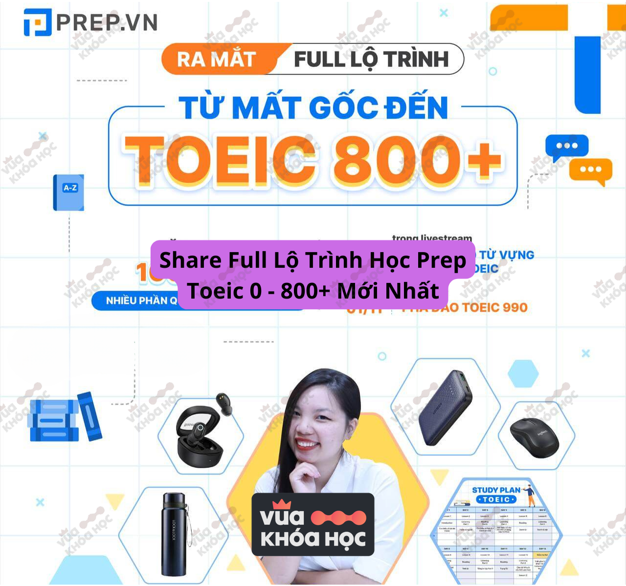Share Full Lộ Trình Học Prep Toeic 0 – 800+ Mới Nhất