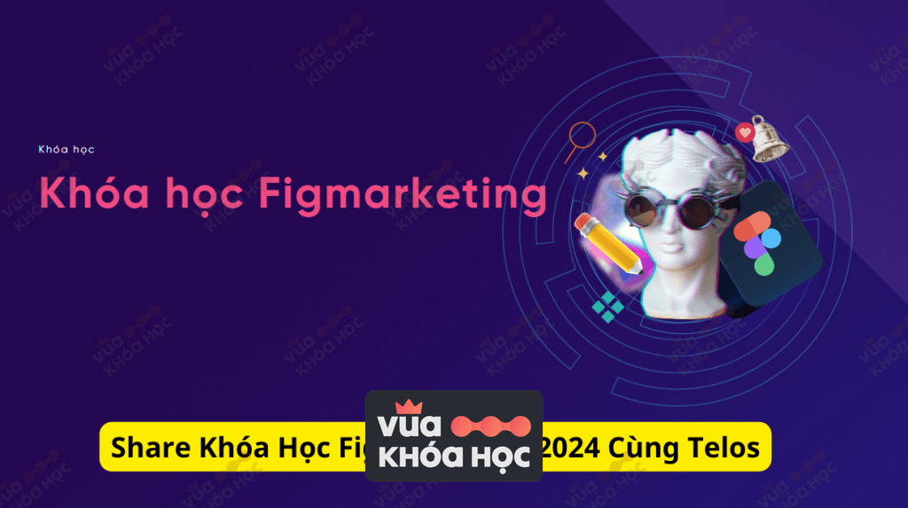 chia se khoa hoc figmaketing telos 2024