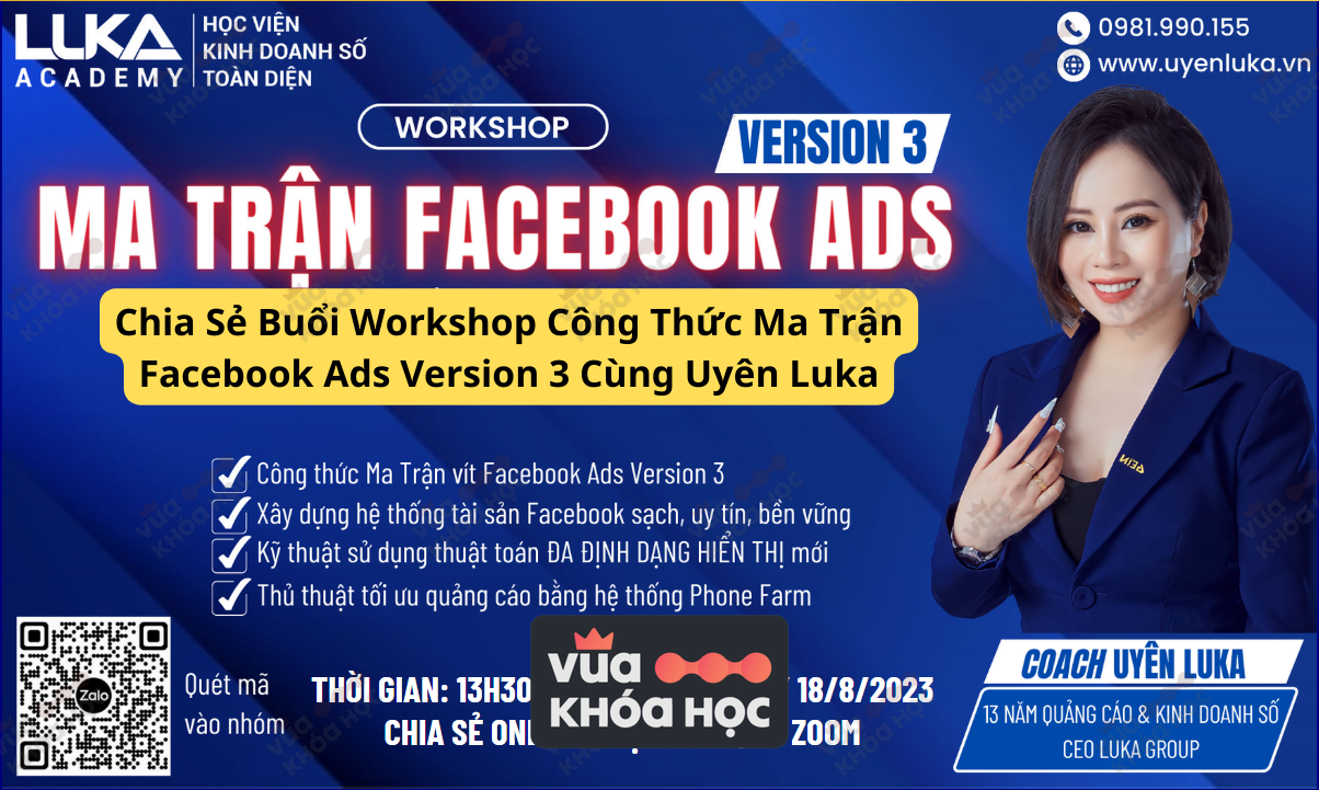 Chia Sẻ Buổi Workshop Công Thức Ma Trận Facebook Ads Version 3 Cùng Uyên Luka